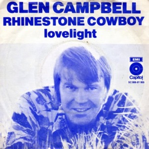 Rhinestone Cowboy - Glen Campbell