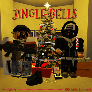 Jingle Bells - GucciAK47s