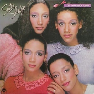 You Fooled Around - Sister Sledge