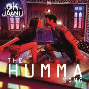 The Humma Song - A.R. Rahman (Ft. Badshah, Jubin Nautiyal, Shashaa Tirupati & Tanishk Bagchi)