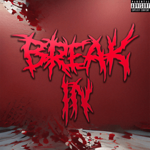 BREAK IN - CRVNBERRY