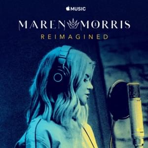 GIRL (Acoustic) - Maren Morris