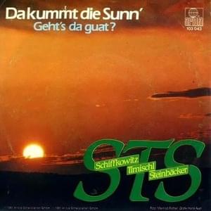 S.T.S. - Da kummt die Sunn (Hochdeutsche Übersetzung) - Lyrxo Hochdeutsche Übersetzungen