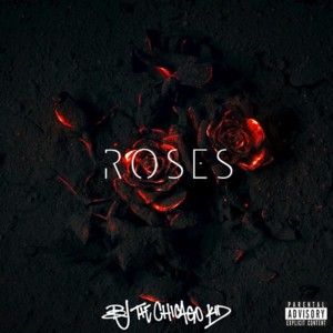 Roses - BJ the Chicago Kid