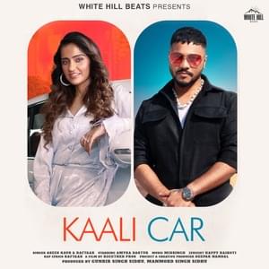 Kaali Car - Raftaar & Asees Kaur (Ft. Amyra dastur)