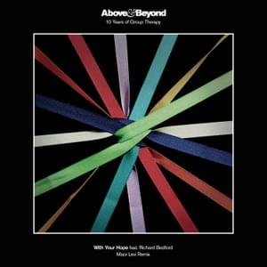 With Your Hope (Maor Levi Remix) - Above & Beyond (Ft. Richard Bedford)