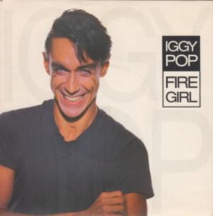 Fire Girl - Iggy Pop