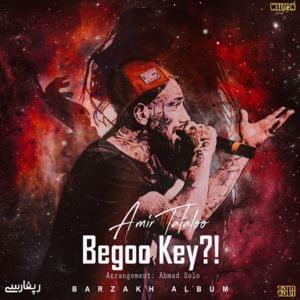 Begoo Key - Amir Tataloo