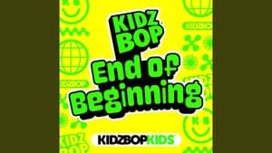 End of Beginning - KIDZ BOP Kids