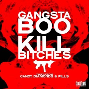 Kill Bitches - Gangsta Boo