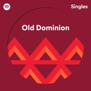 Bad At Love - Old Dominion