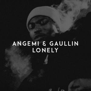 Lonely - ANGEMI & Gaullin