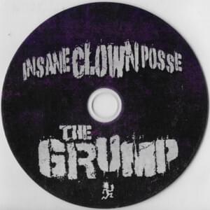 The Grump - Insane Clown Posse