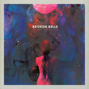 Lazy Wonderland - Broken Bells