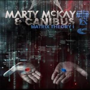 Drugs Make the World Go Round - Marty McKay & Canibus (Ft. Rootwords)