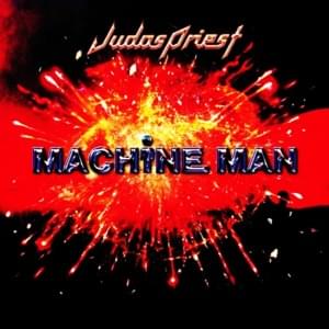 Machine Man - Judas Priest