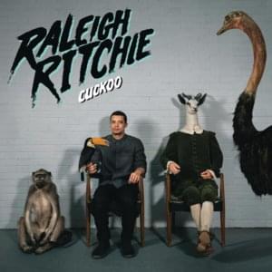 Cuckoo - Raleigh Ritchie (Ft. Little Simz)