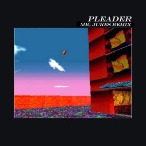 Pleader (Mr. Jukes Remix) - ​​alt-J (Ft. The Age Of L.U.N.A)