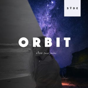 Orbit - SŸDE (Ft. Ashe)