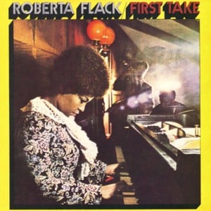 The First Time Ever I Saw Your Face (Album Version) - Roberta Flack