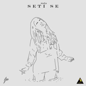 Seti se - Masha