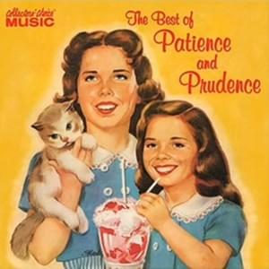 Tonight You Belong to Me - Patience & Prudence