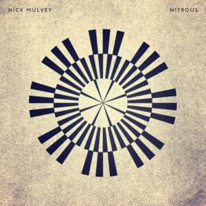 Nitrous - Single Version - Nick Mulvey