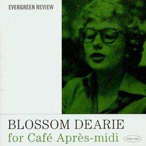 Yesterday, When I Was Young - Blossom Dearie