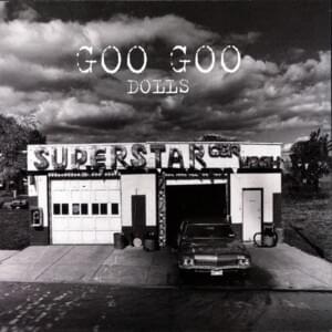 Stop The World - The Goo Goo Dolls