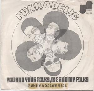 You and Your Folks, Me and My Folks - Funkadelic