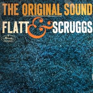 Why Don’t You Tell Me So? - Flatt & Scruggs