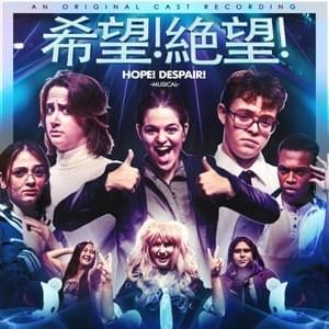 Powermore - Original Cast of Hope Despair Musical