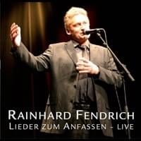 Ruaf mi ned an - Rainhard Fendrich