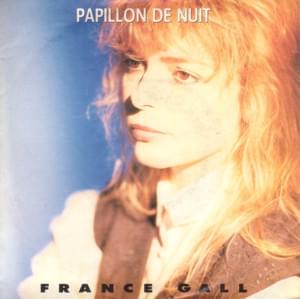 Papillon de nuit - France Gall