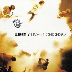 Chocolate Town - Live In Chicago - Ween