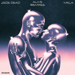 Alive (Kumarion Remix) - Zeds Dead & MKLA