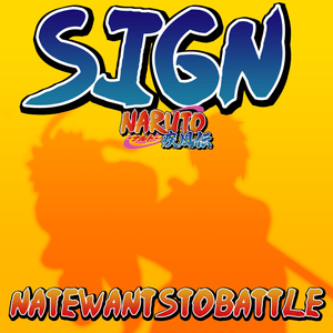 Sign - NateWantsToBattle