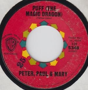 Puff, The Magic Dragon - Peter, Paul and Mary