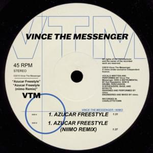 Azucar Freestyle - Vince The Messenger