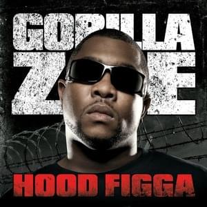 Hood Figga - Gorilla Zoe