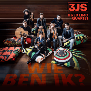 Wie ben ik - 3JS (Ft. Red Limo Quartet)