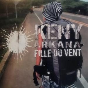 Fille du vent - Keny Arkana