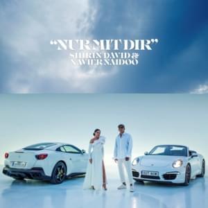 Nur mit Dir - Shirin David & Xavier Naidoo