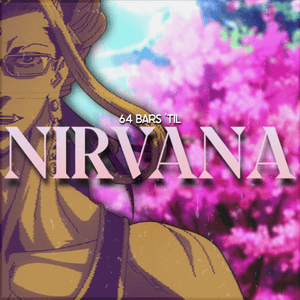 64 Bars ’til Nirvana - Connor Quest! (Ft. Oricadia)