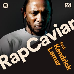 RapCaviar 2/2/18 - Spotify (Ft. Kendrick Lamar)