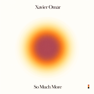 So Much More - Xavier Omär