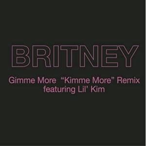 Gimme More (”Kimme More” Remix) - Britney Spears (Ft. Lil' Kim)