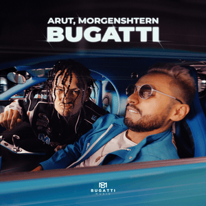 BUGATTI - Arut & MORGENSHTERN