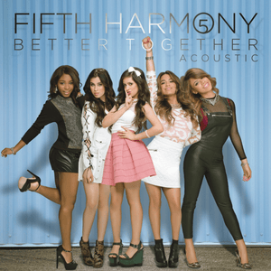 Don’t Wanna Dance Alone (Acoustic) - Fifth Harmony