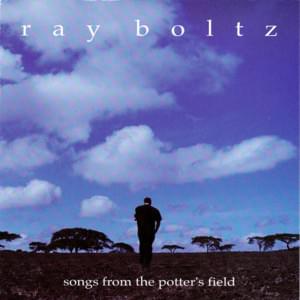 The Potter’s Field - Ray Boltz